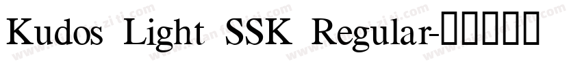 Kudos Light SSK Regular字体转换